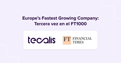 FT1000 Tecalis 2025 financial times europa fastest growing company