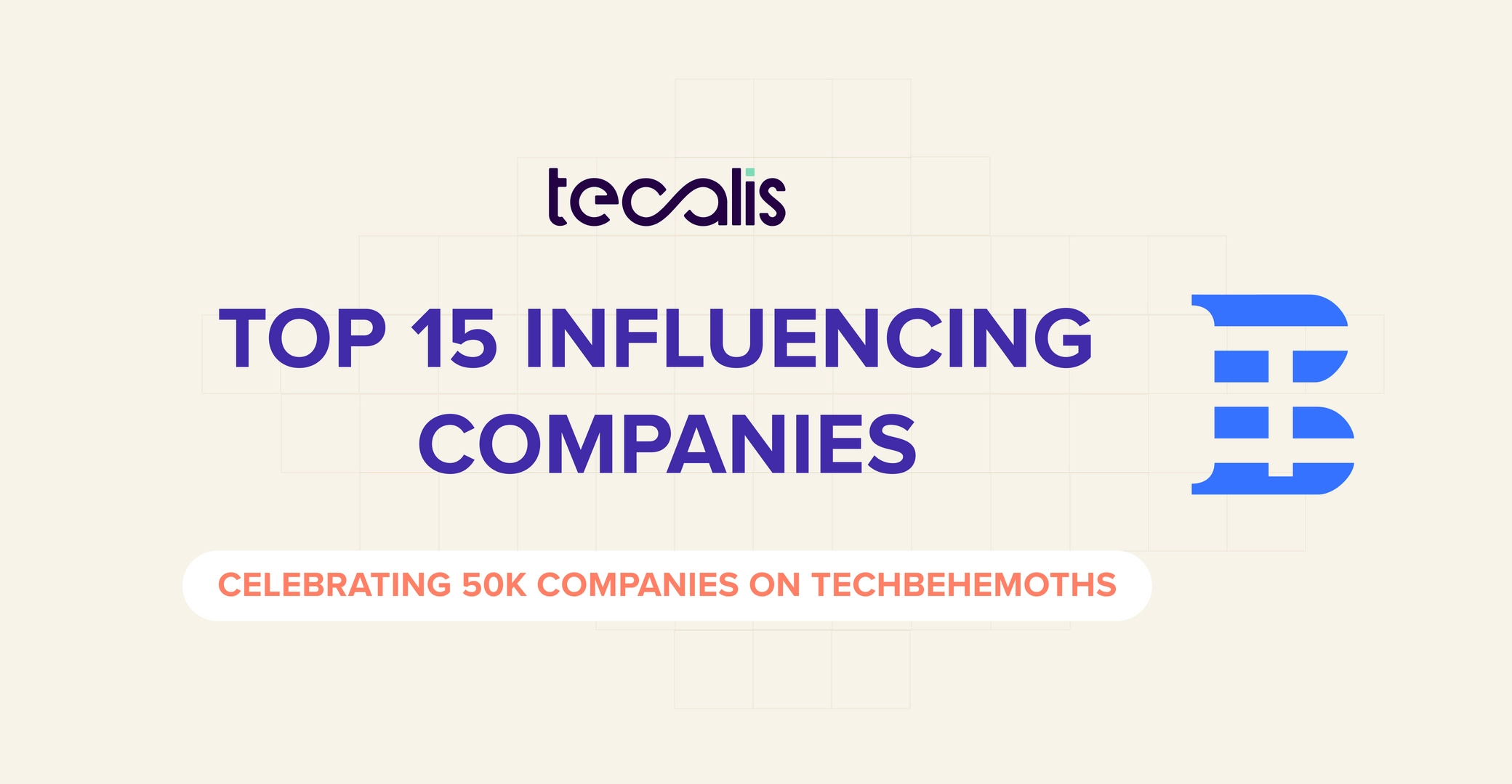 Tecalis compañía IT más influyente por TechBehemoths