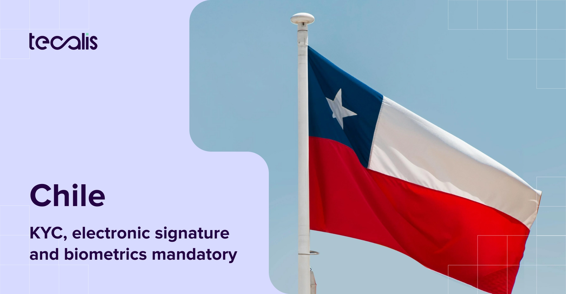 Chile, KYC Electronic signature, biometric mandatory 