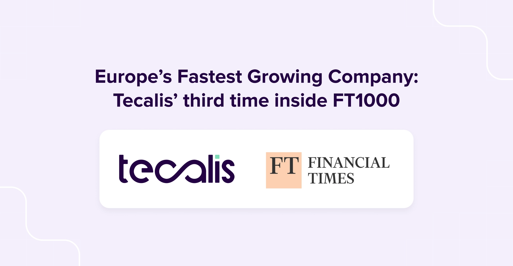 FT1000 Tecalis 2025 financial times europe fastest growing company