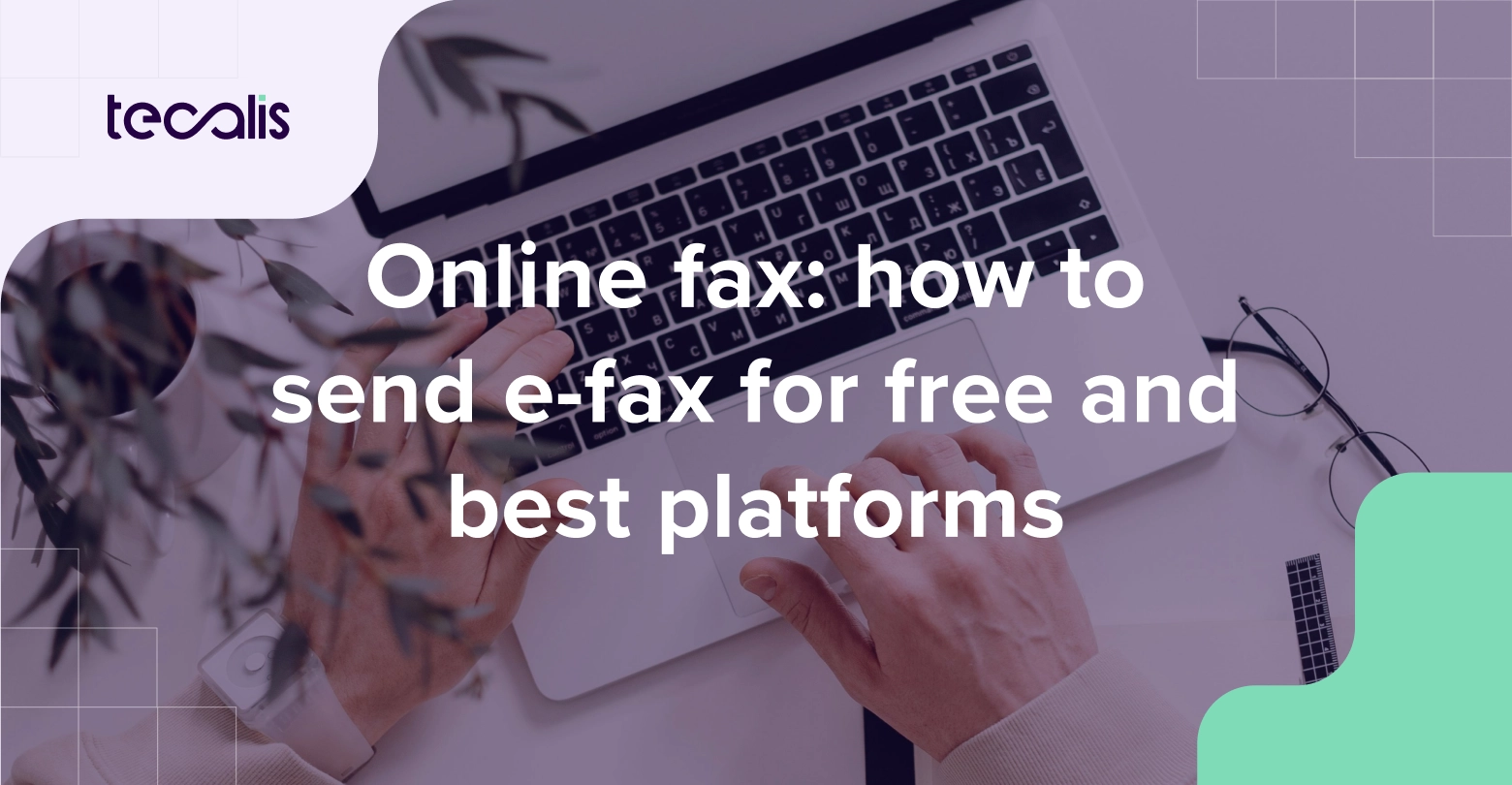 Online fax: send an e-fax for free and best platforms