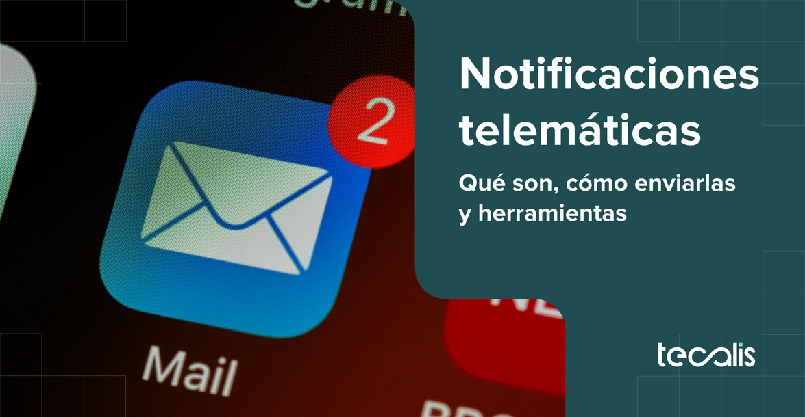 Notificaciones telemáticas cómo usarlas y qué son