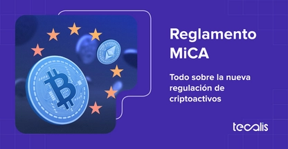 Reglamento MiCA Regulación criptoactivos europa